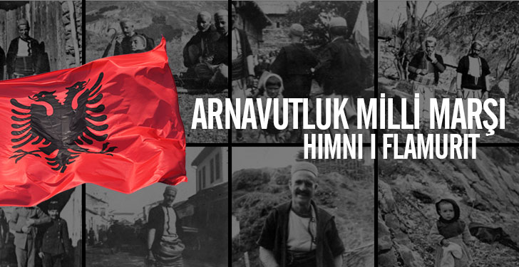 Arnavutluk Milli Marşı (Türkçe)