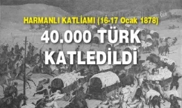 Unutna Unutturma : Harmanlı Türk Katliamı (16-17 Ocak)