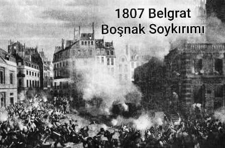 Belgradın 1807 Sırp İşgaline Uğramasında 2 Hain Boşnak Vardı !! ( Tarihimizden )