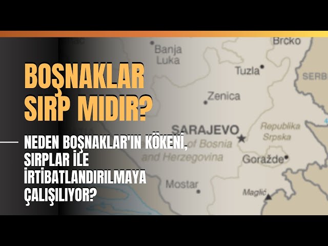 Boşnakların K&ouml;keni Nedir ? İslam &Ouml;ncesi Bosna İnan&ccedil; ve Tarihi Nedir ? (Video)