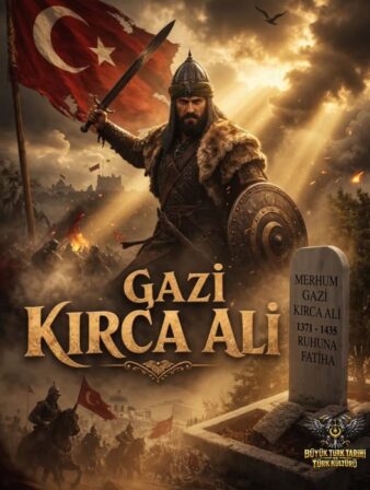 Rumeli Fatihlerinden Kırca Ali Gazi..